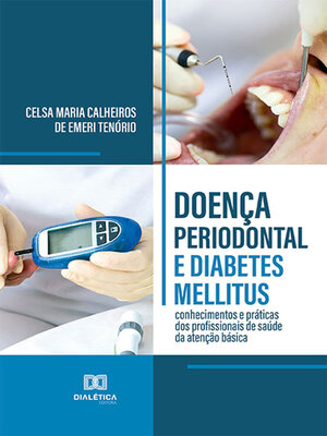 cover image of Doença periodontal e diabetes mellitus